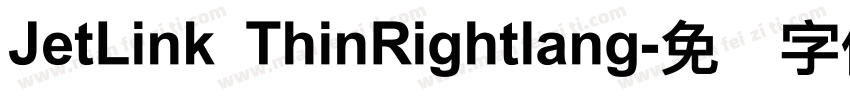 JetLink ThinRightlang字体转换